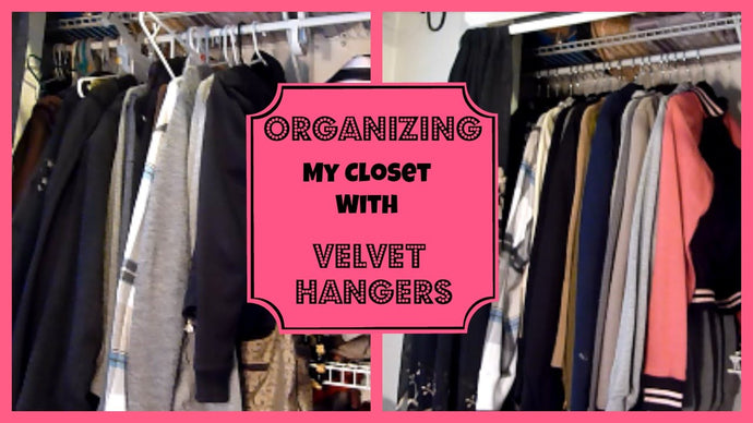Organizing my Closet with Velvet Hangers │ Huggable Hangers by Sheetal (6 years ago)